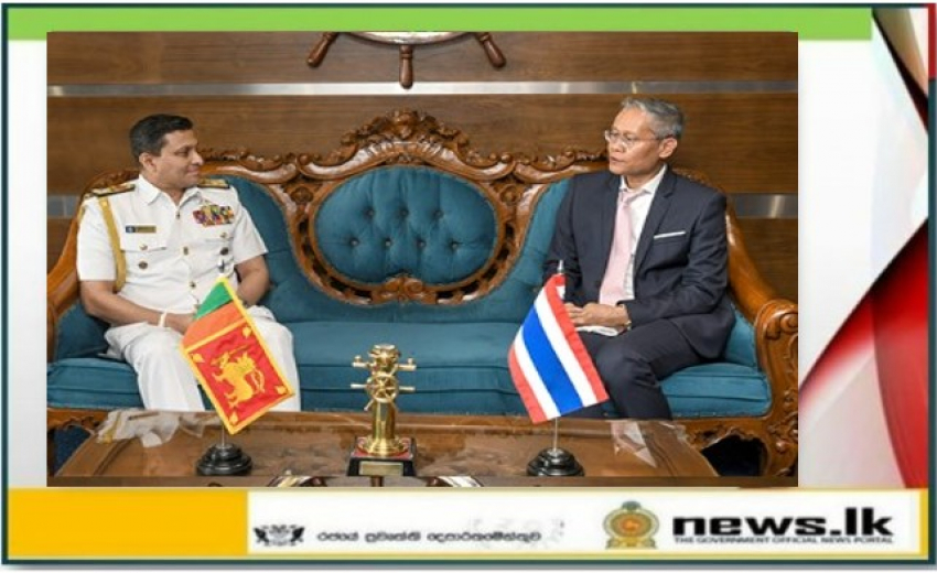 Ambassador of Royal Thai Embassy in Colombo meets with Commander of the Navy