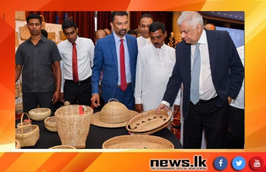‘Crafting Ceylon’ launched under President’s patronage to open foreign markets for the handicrafts industry