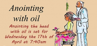 National oil anointing ceremony on April 17